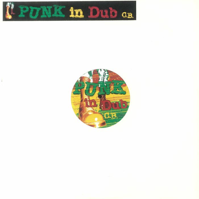 C.B. - Punk In Dub Extended