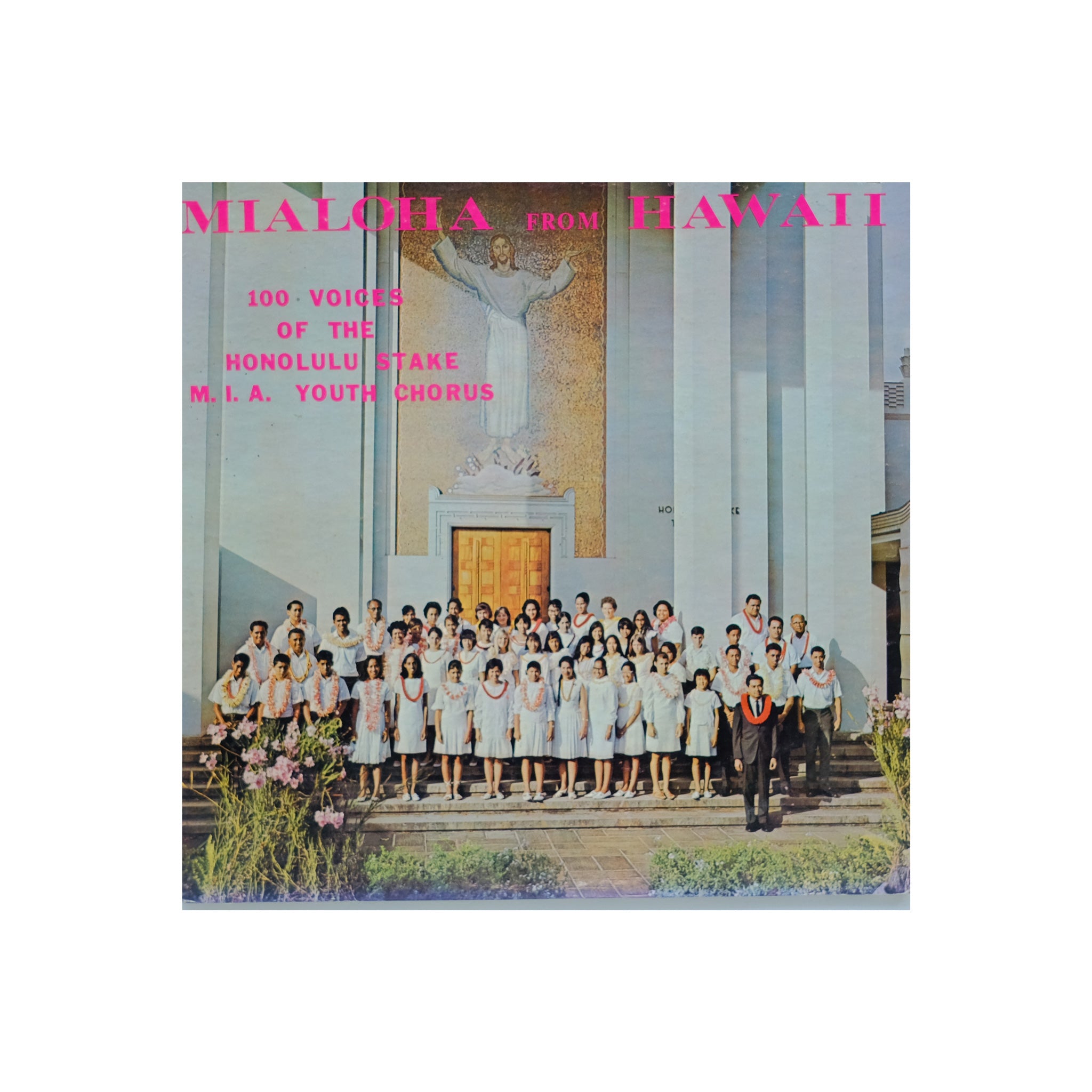 Mia Youth Chorus of the Honolulu Stake Church