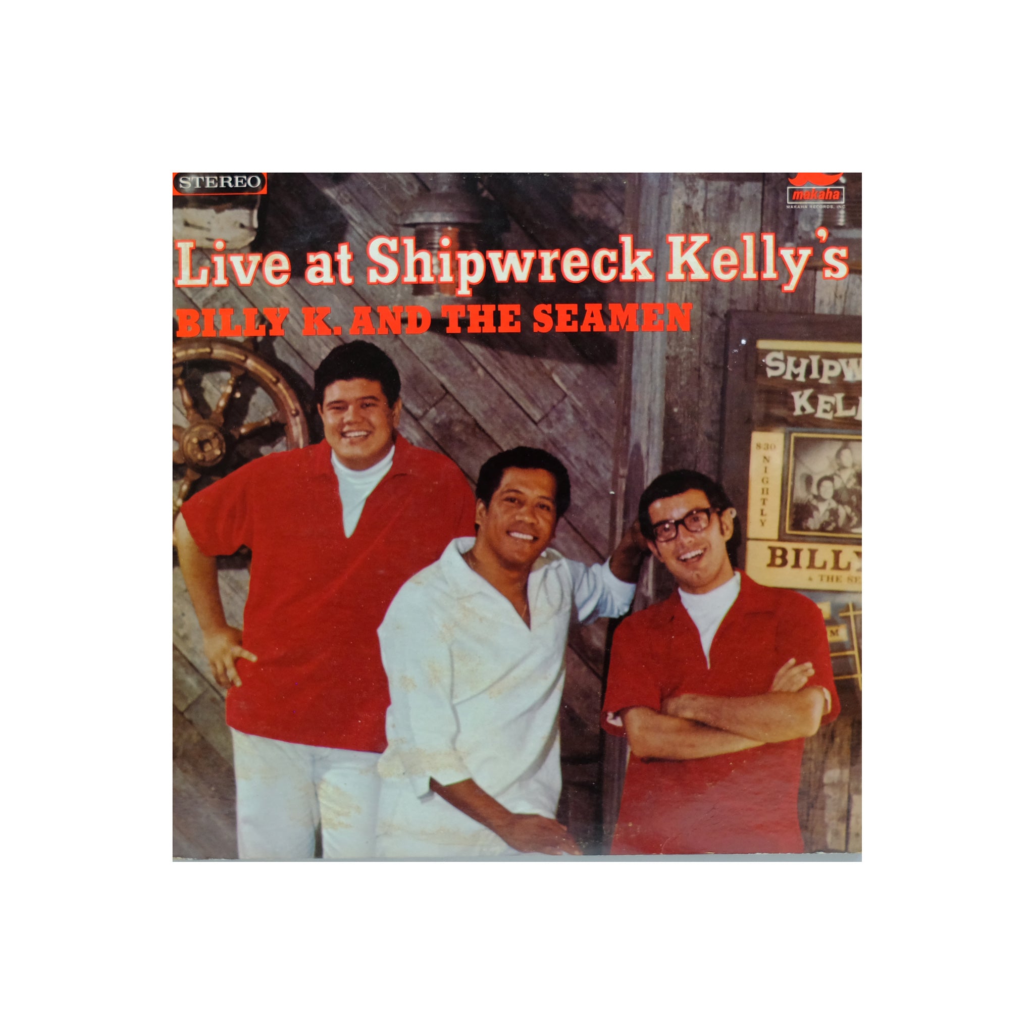 Billy K. and the Seamen - Live at Shipwreck Kelly's
