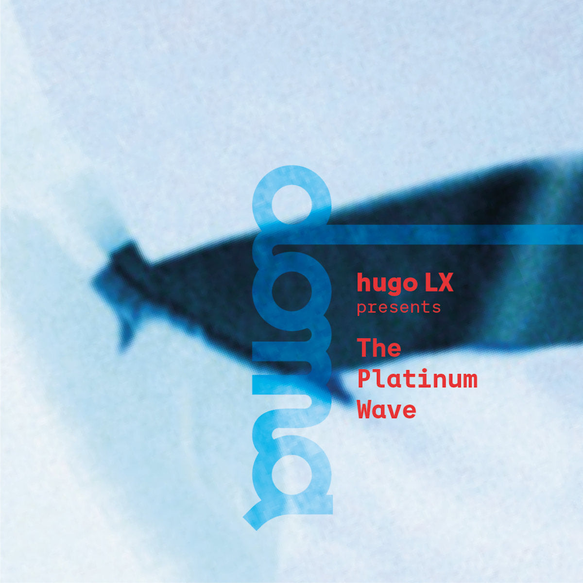 Hugo LX - The Platinum Wave