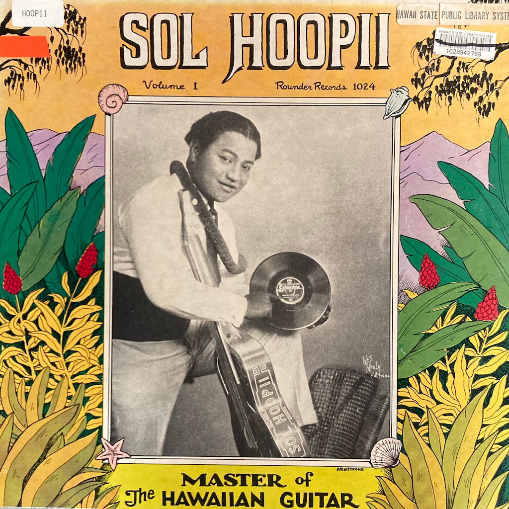 Sol Hoopii - Master Of The Hawaiian Guitar (Volume I)