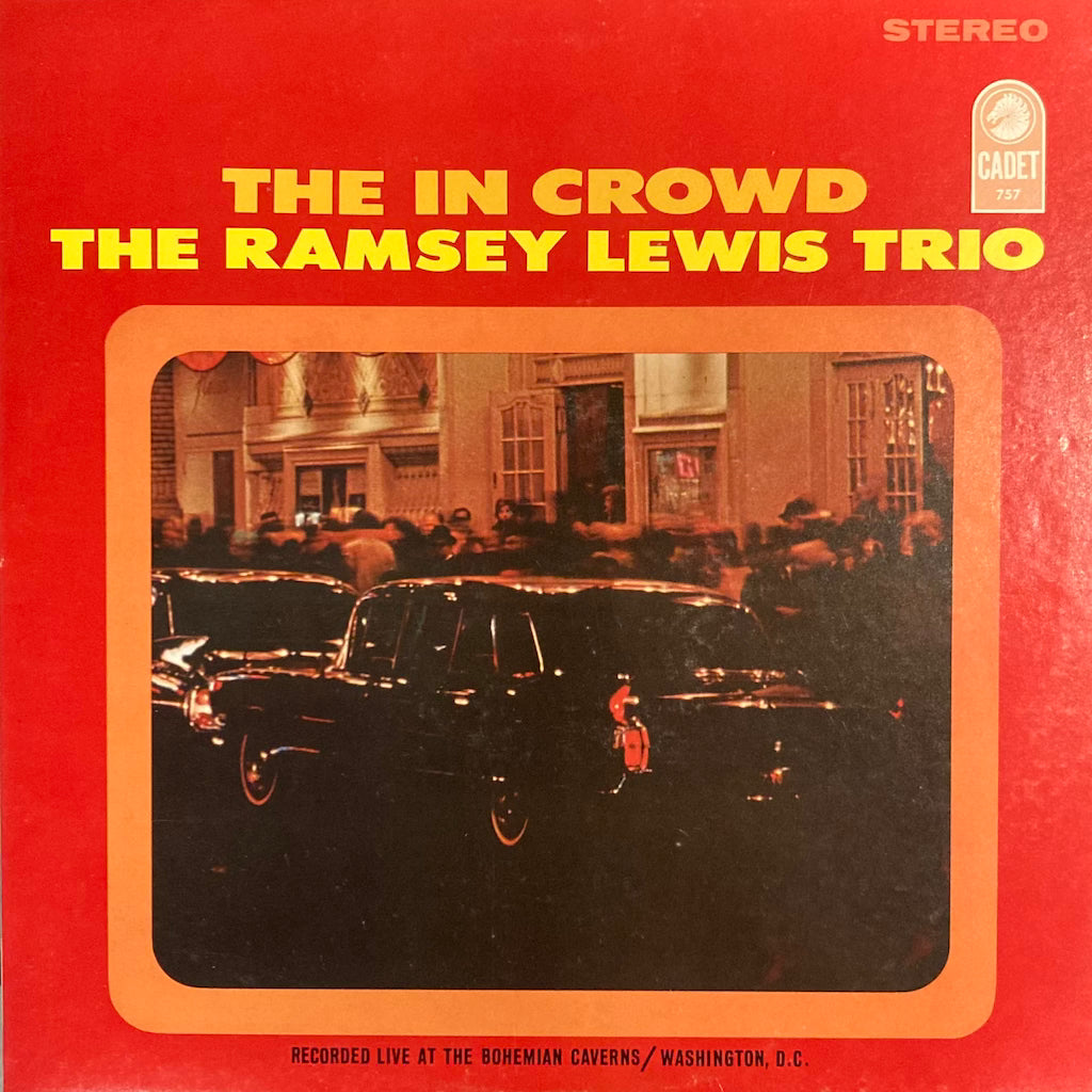 The Ramsey Lewis Trio - The In Crowd