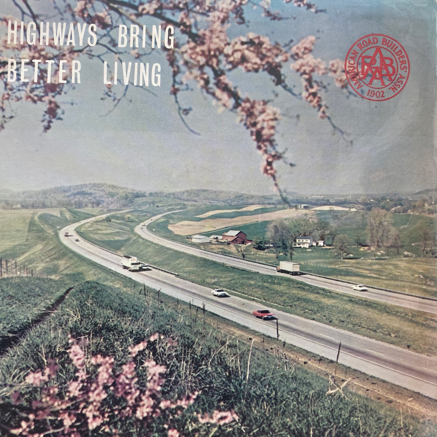 Highways Bring Better Living