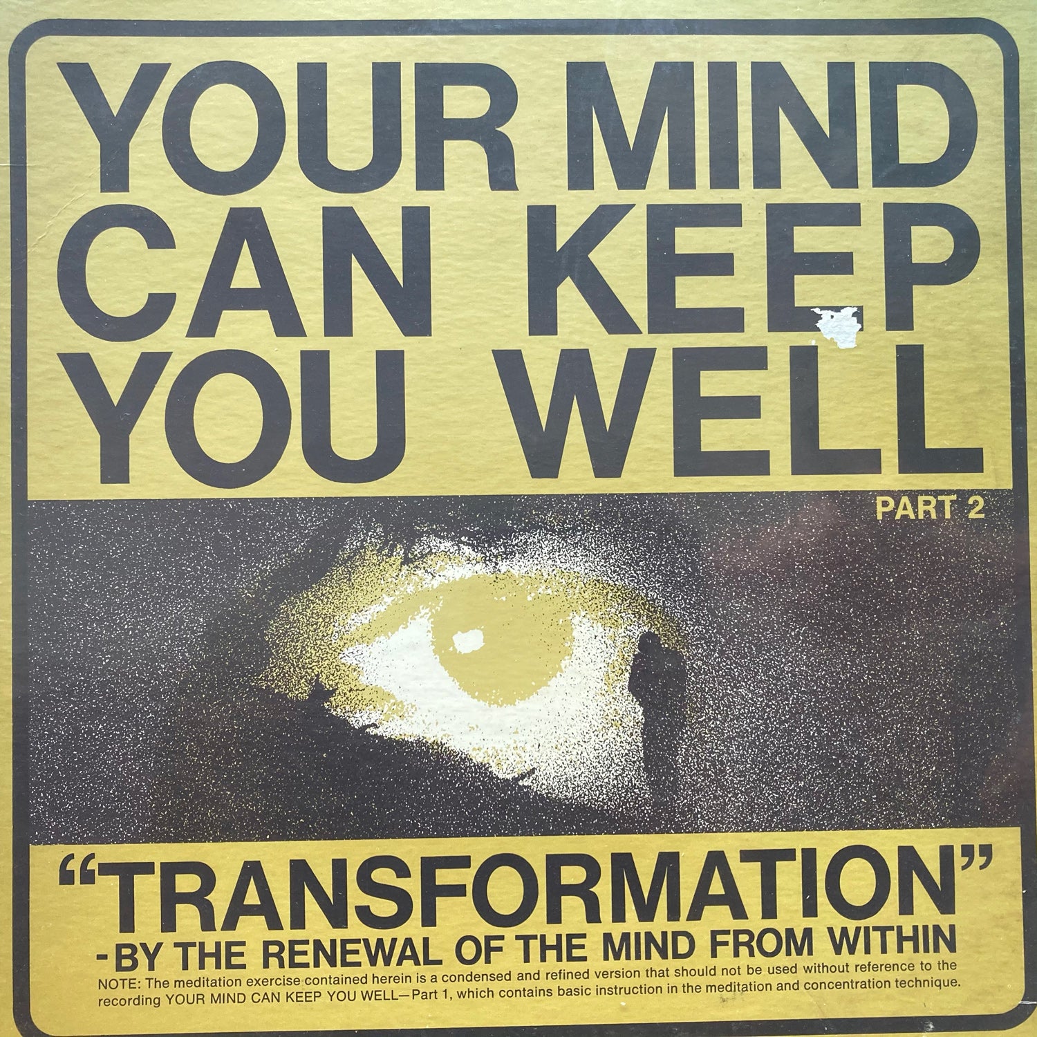 Your Mind Can Keep You Well - Part 2