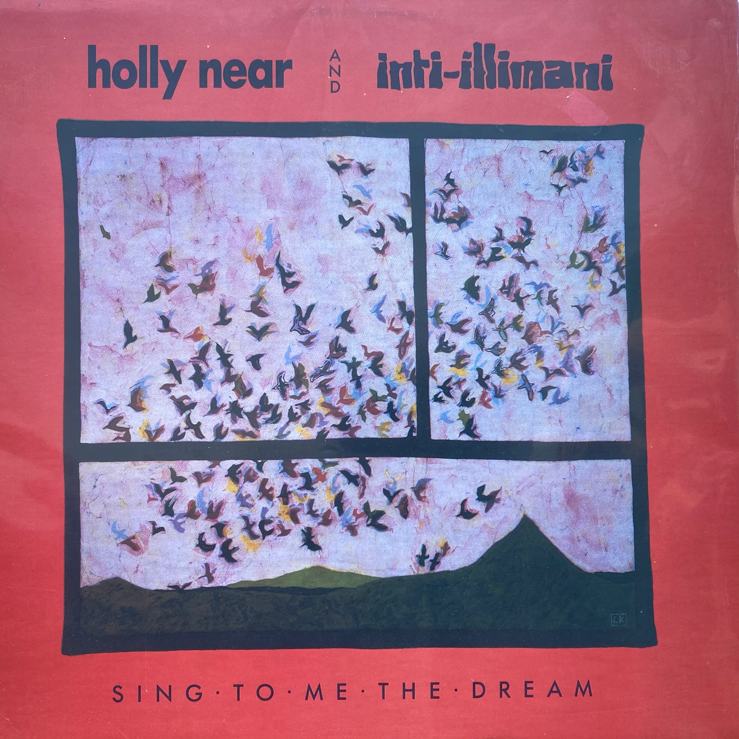 Holly Near and Inti-illimani - Sing To Me The Dream