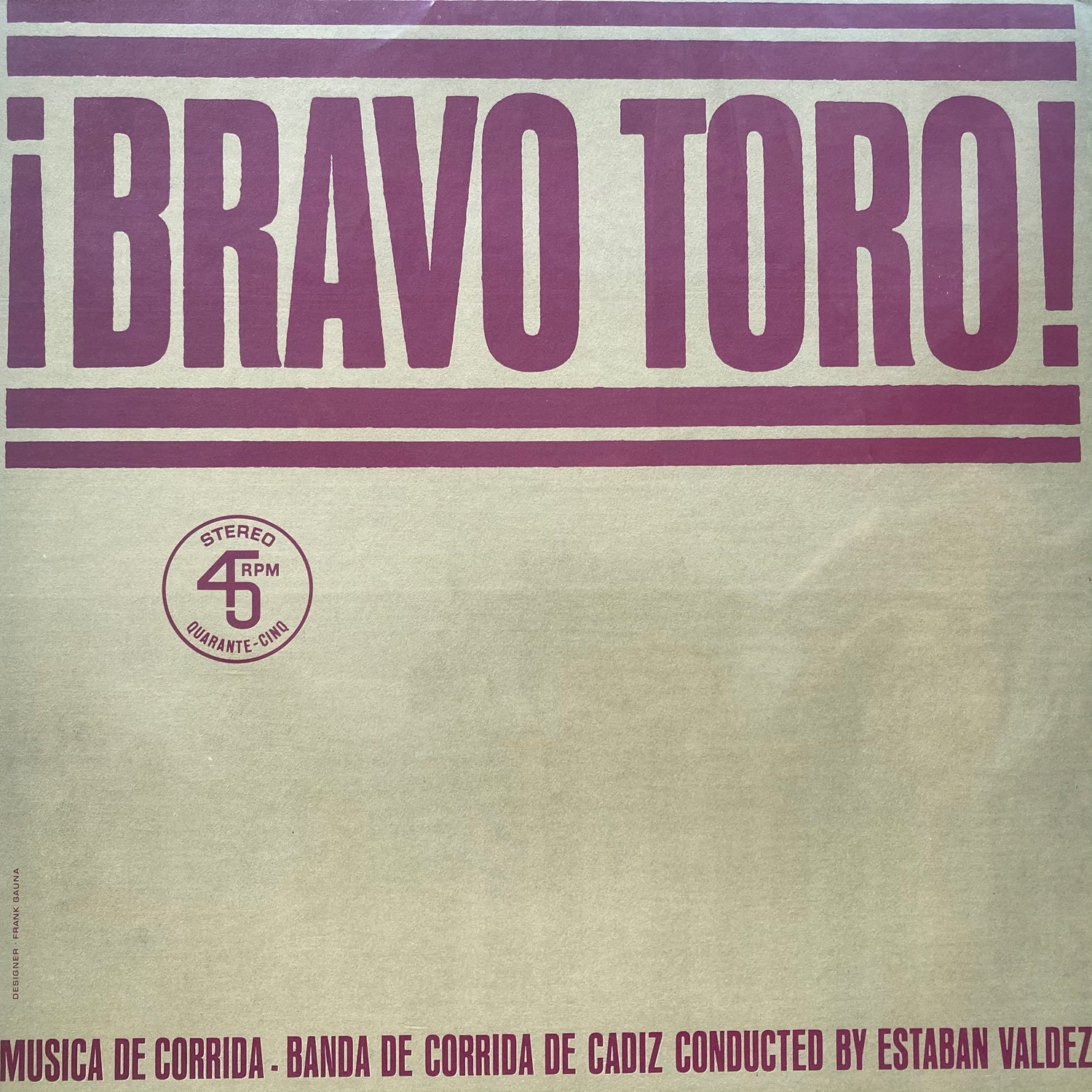 Bravo Toro - Musica de Corrida Conducted by Esteban Valdez