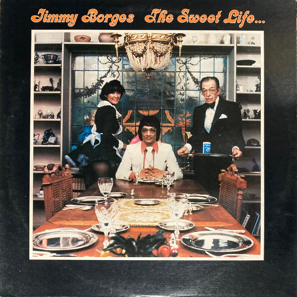 Jimmy Borges - The Sweet Life...