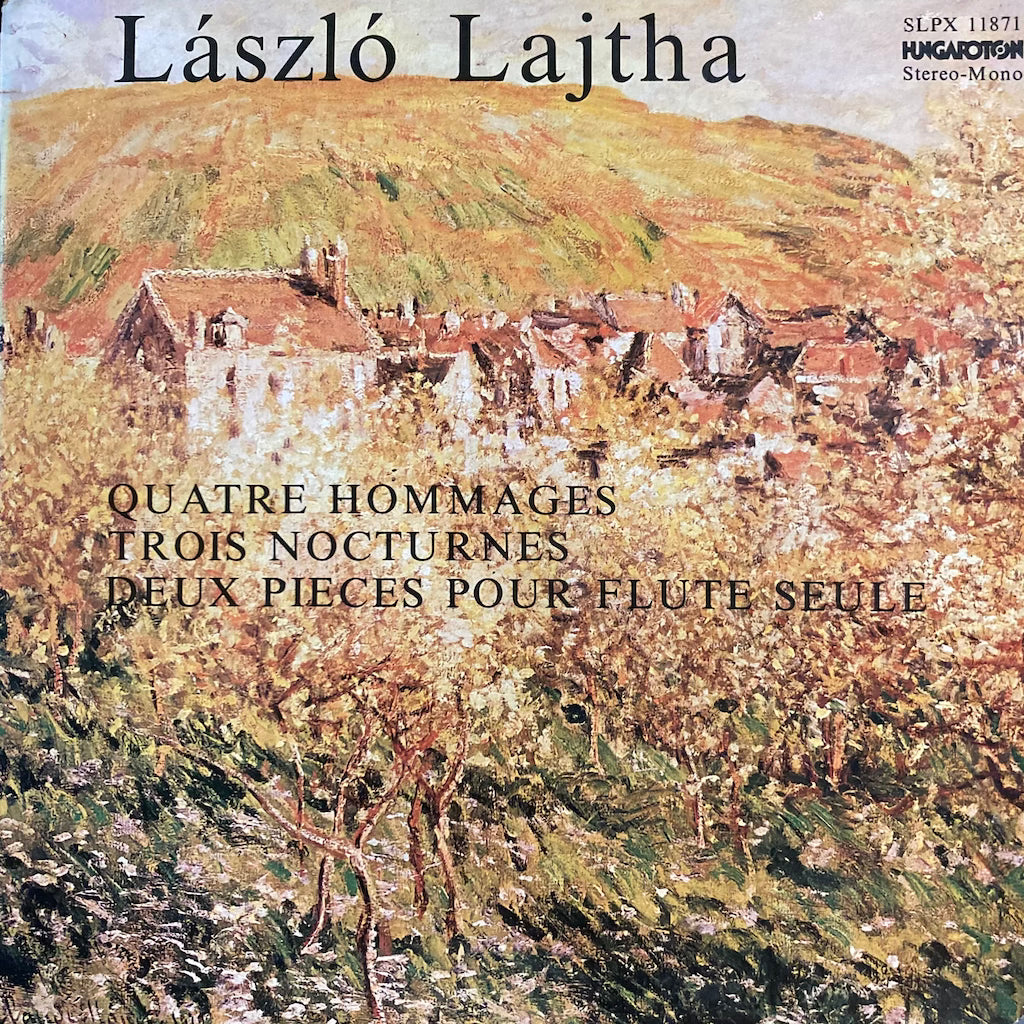 Laszlo Lajtha - Quatre Hommages / Trois Nocturnes / Deux Pieces Pour Flute Seule
