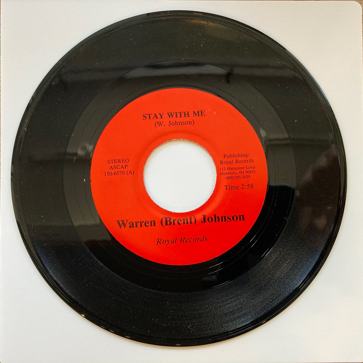Warren (Brent) Johnson - Stay With Me / I've Got My Dignity (7")