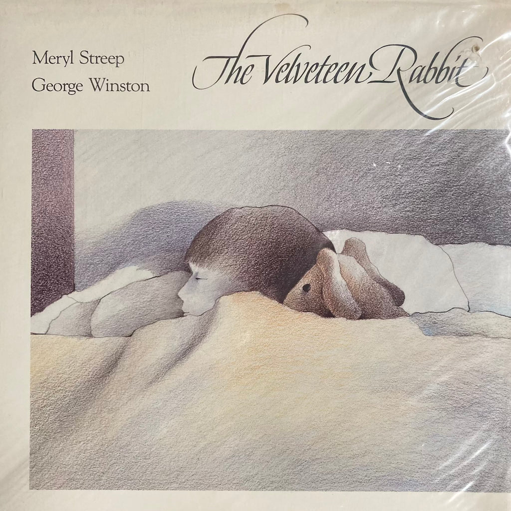 Meryl Streep / George Winston – The Velveteen Rabbit
