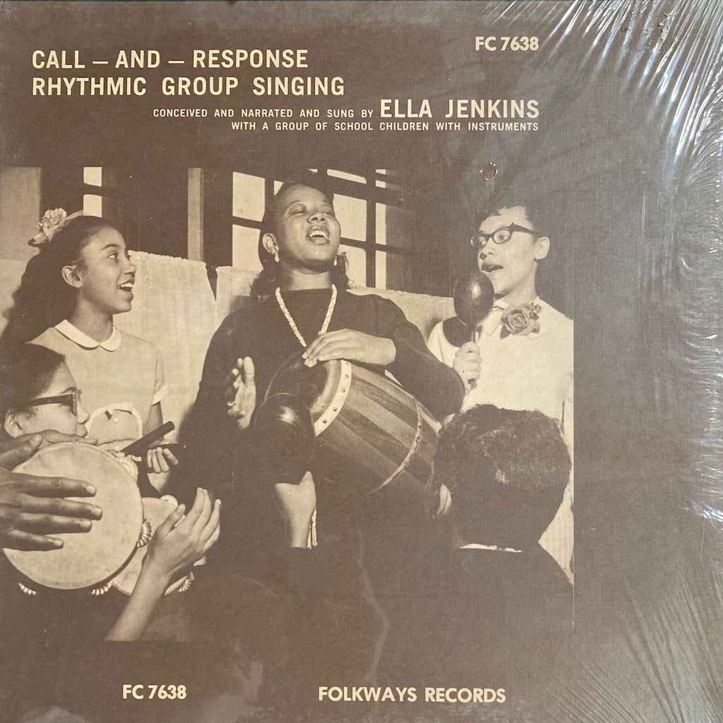 Ella Jenkins – Call - And - Response: Rhythmic Group Singing