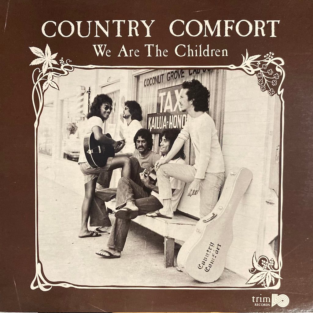 Country Comfort - We Are The Children