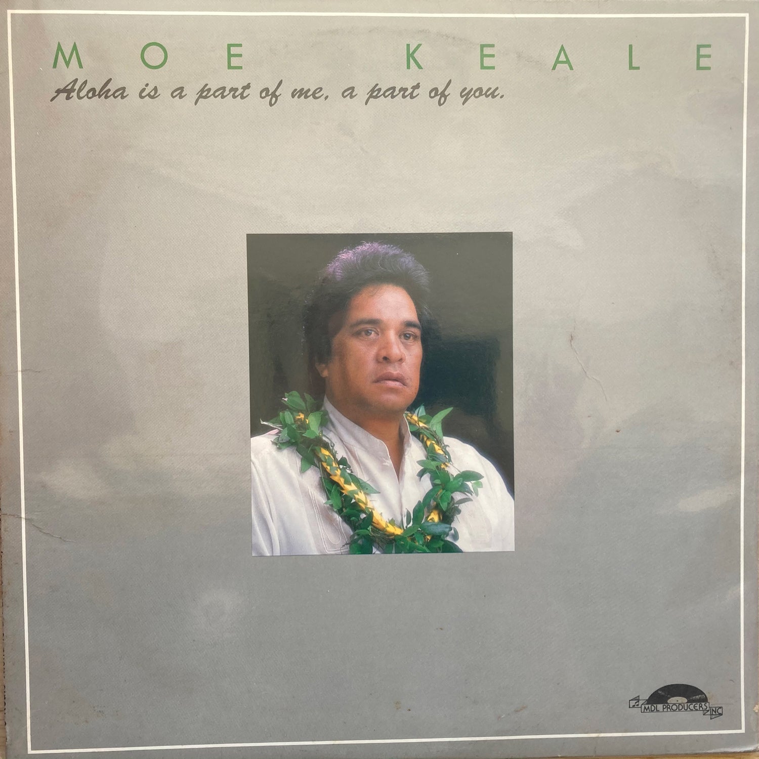 Moe Keale - Aloha is a part of me, a part of you