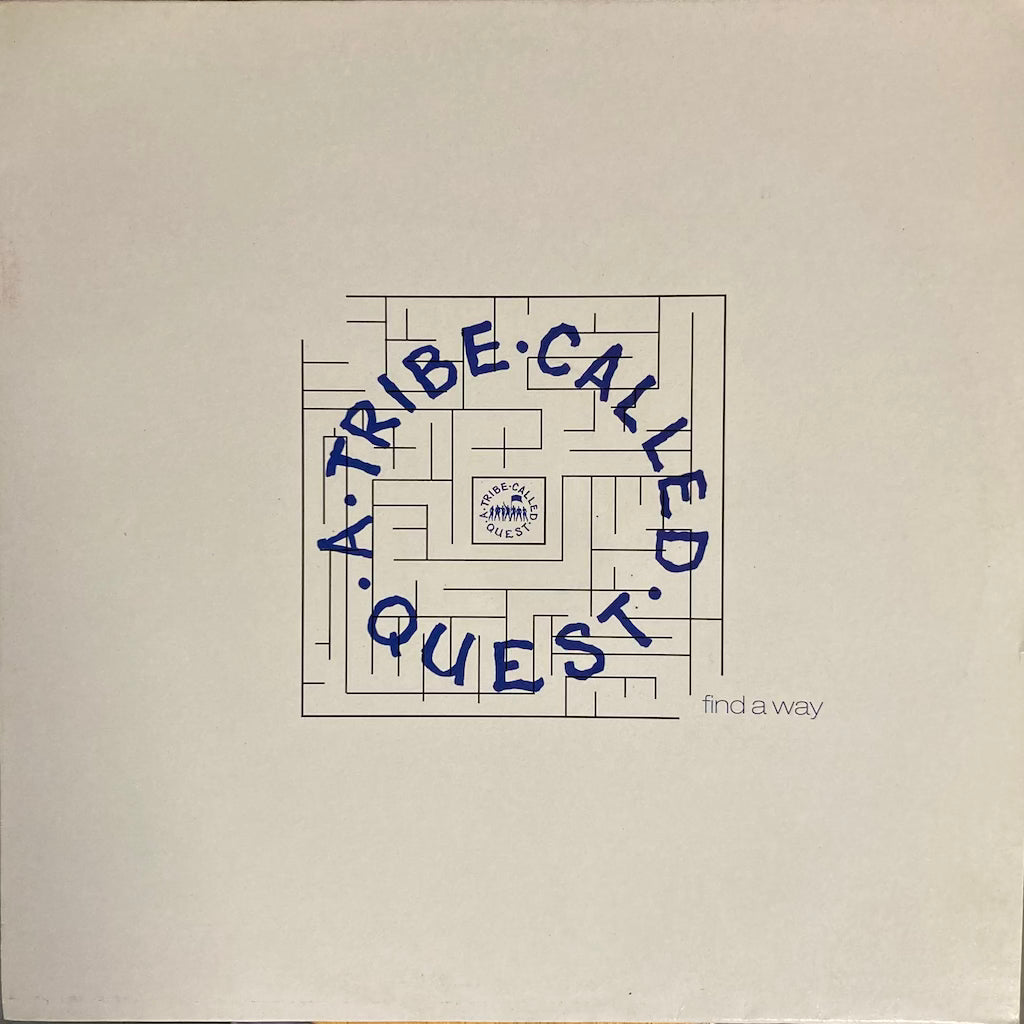 A Tribe Called Quest - Find A Way