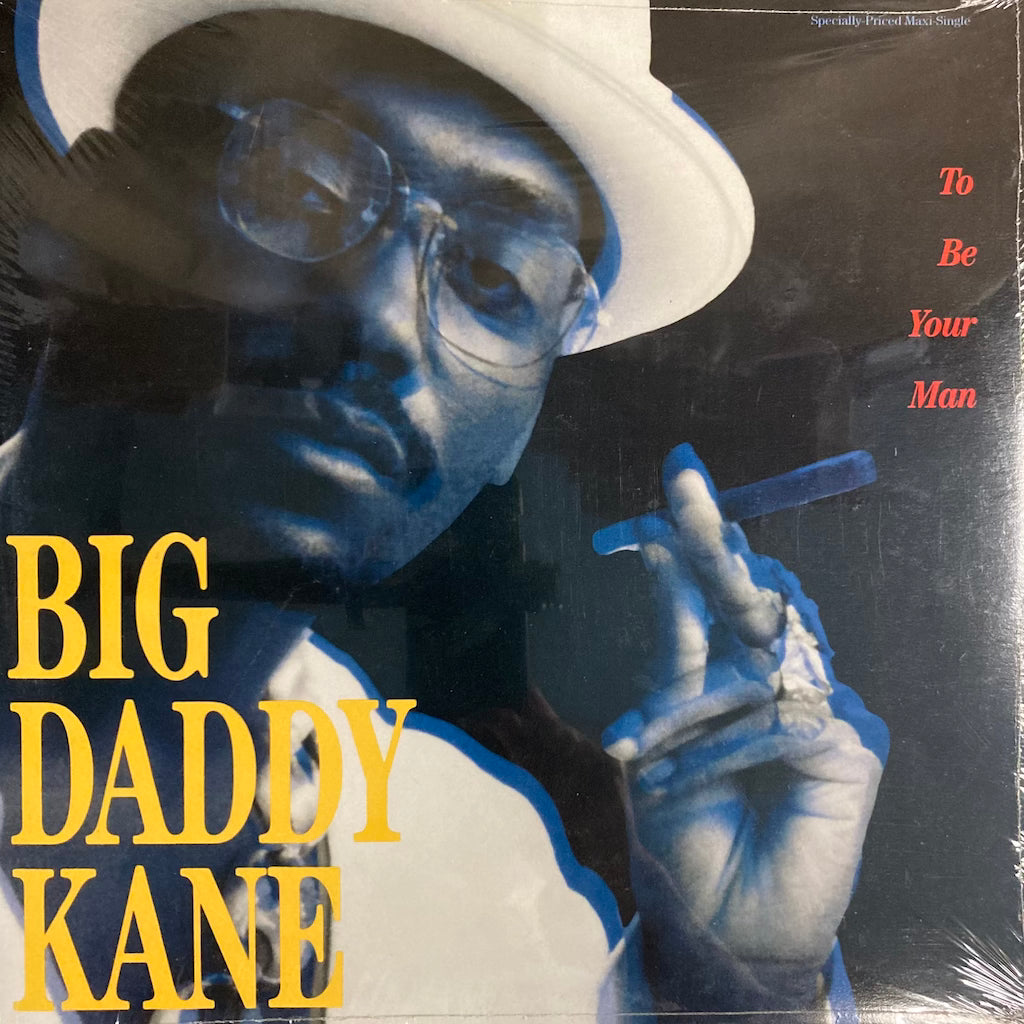 Big Daddy Kane - To Be Your Man / Ain't No Stoppin' Us Now