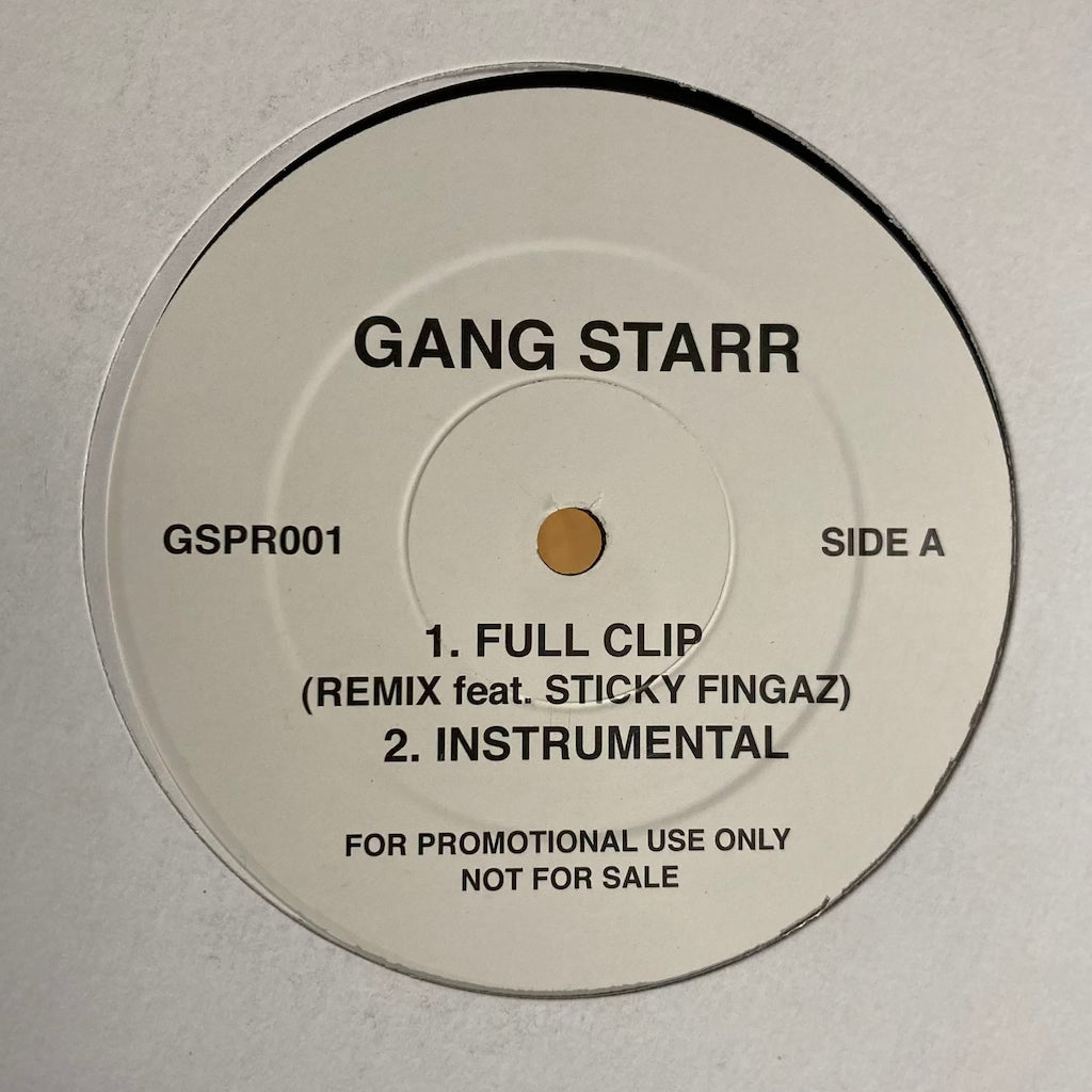 Gang Starr - Full Clip Remix / Work Remix