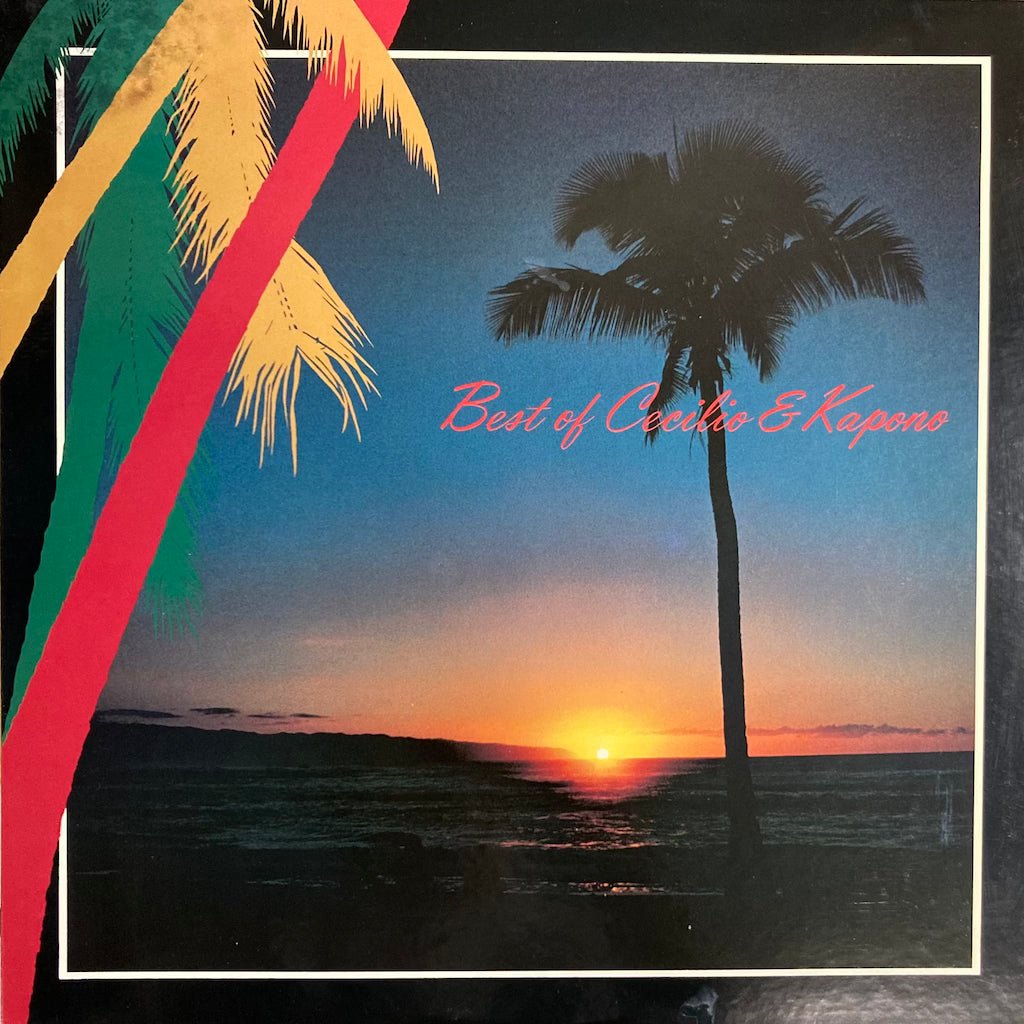 Cecilio & Kapono - Best Of Cecilio And Kapono