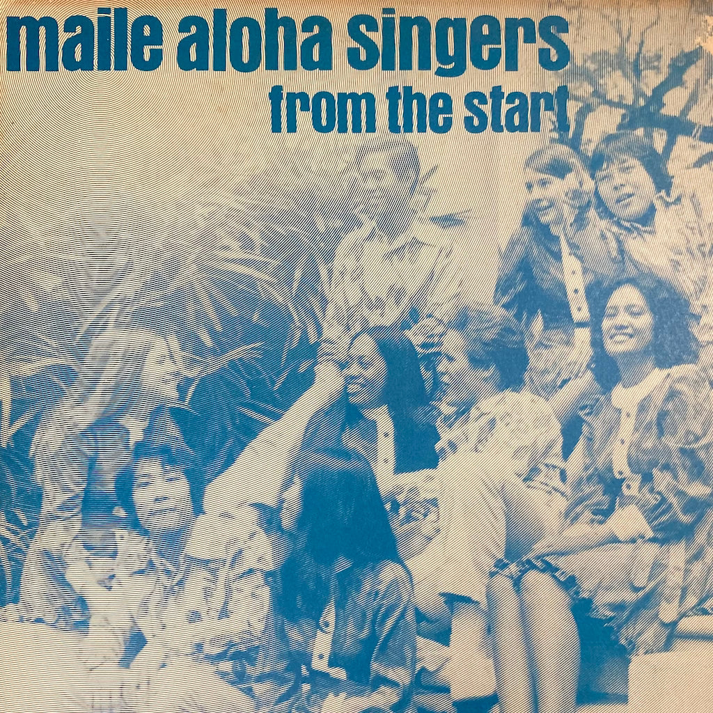 Maile Aloha Singers - From The Start