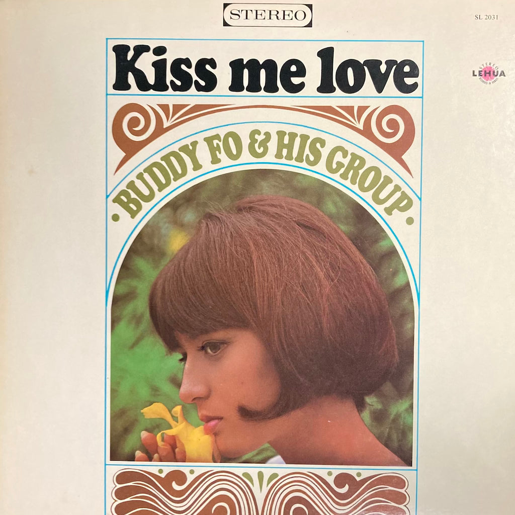 Buddy Fo & His Group - Kiss Me Love