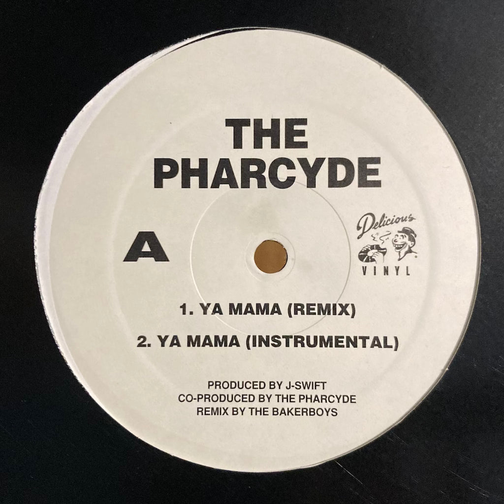 The Pharcyde - Ya Mama / I'm That Type of N***a
