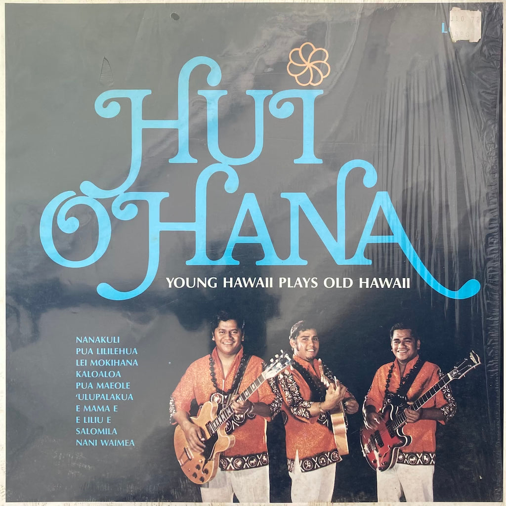 Hui Ohana - Young Hawaii Plays Old Hawaii