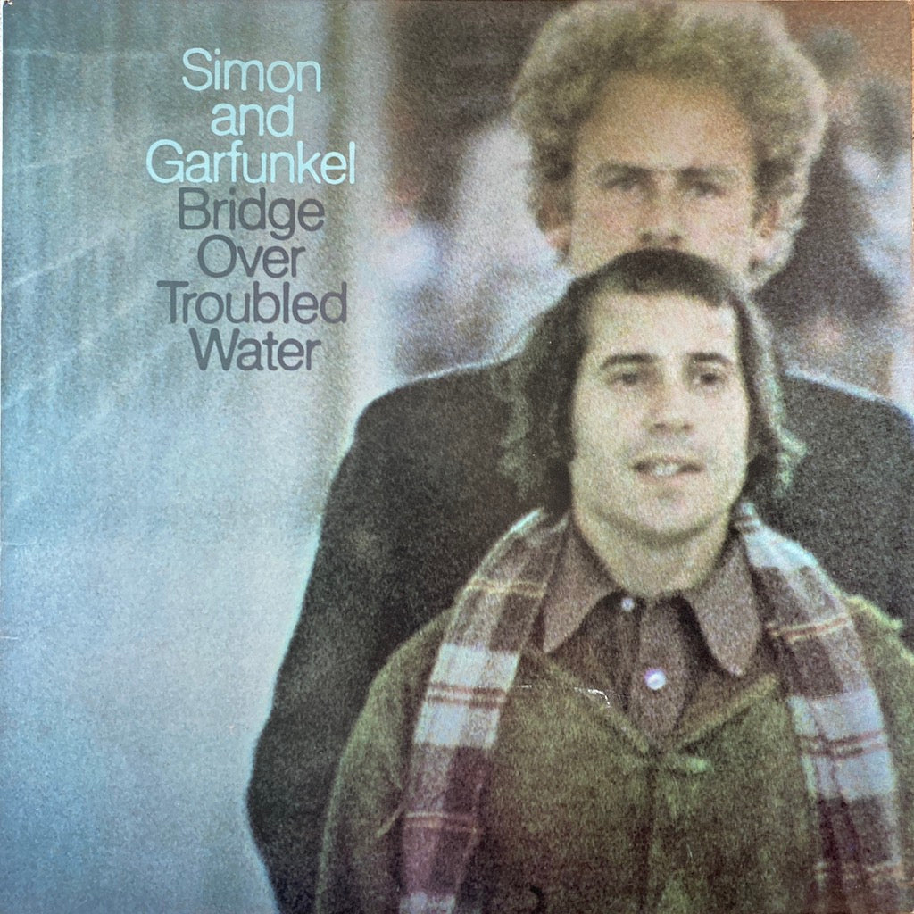 Simon & Garfunkel - Bridge Over Troubled Water