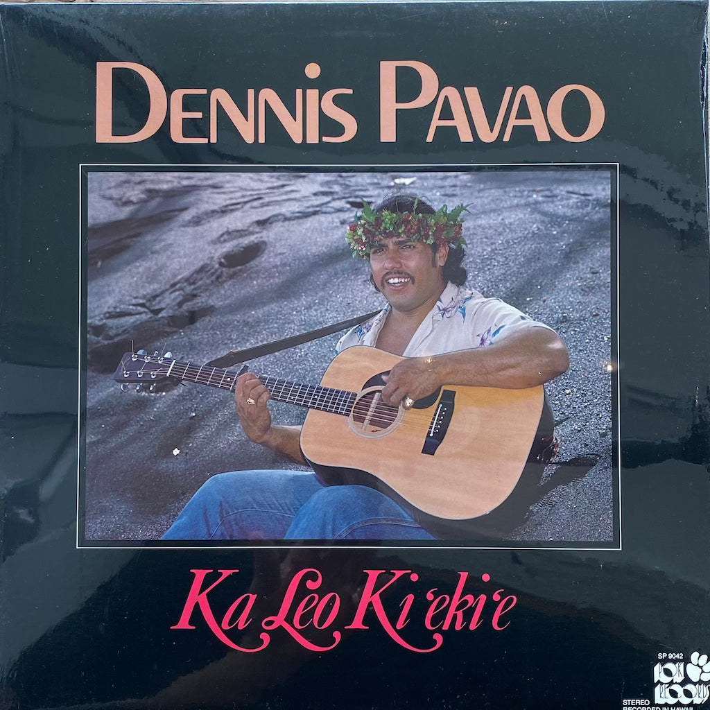 Dennis Pavao - Ka Leo Ki'eki'e [sealed]