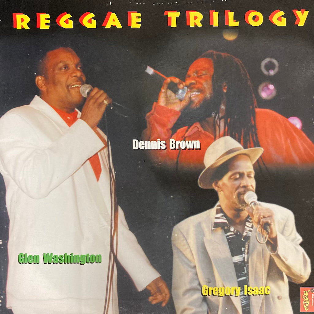 Dennis Brown, Gregory Isaac, Glen Washington - Reggae Trilogy