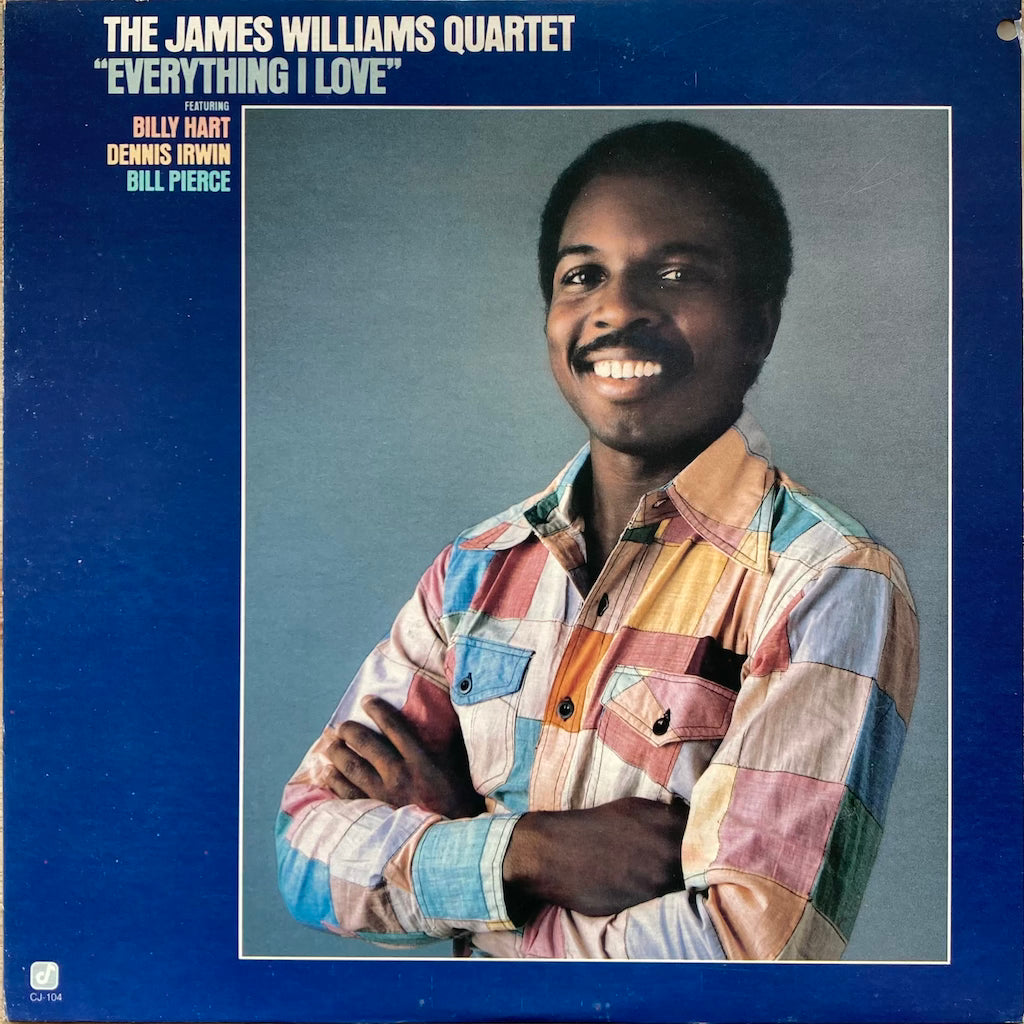 The James Williams Quartet - Everything I Love