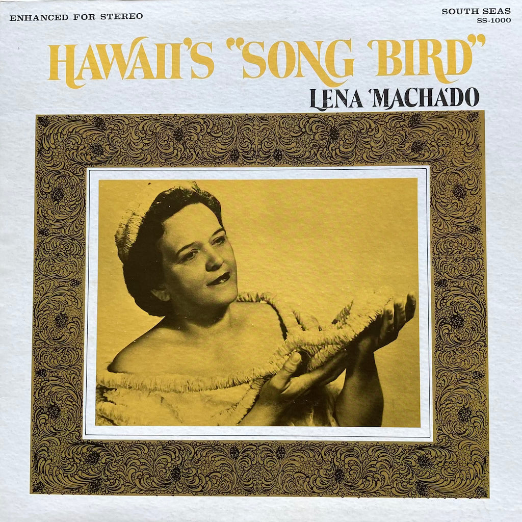 Lena Machado - Hawaii's " Song Bird '