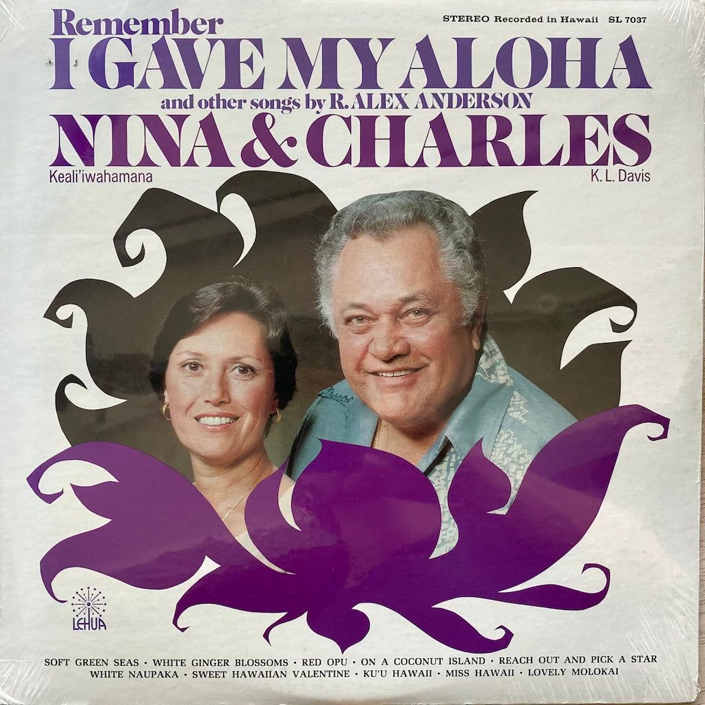 Nina Kealiiwahamana & Charles K.l. Davis - Remember I Gave My Aloha