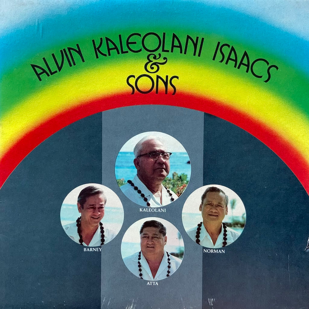 Alvin Kaleolani Isaacs & Sons - Alvin Kaleolani Isaacs & Sons