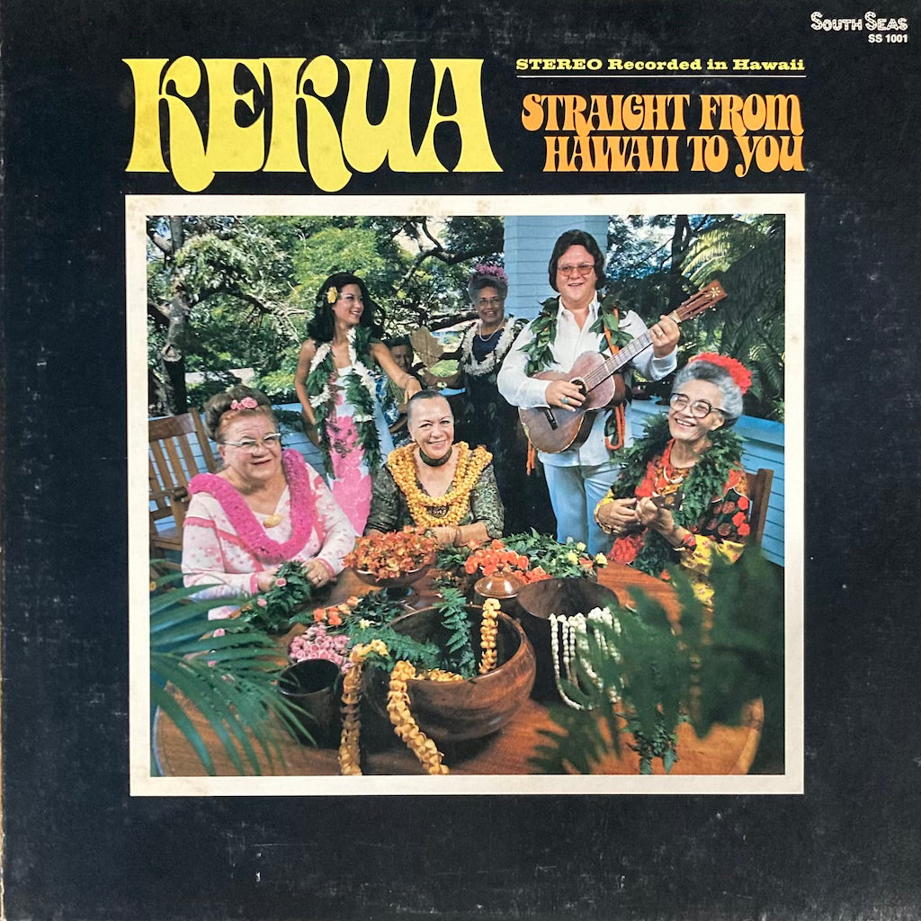 Kekua - Straight From Hawaii to You