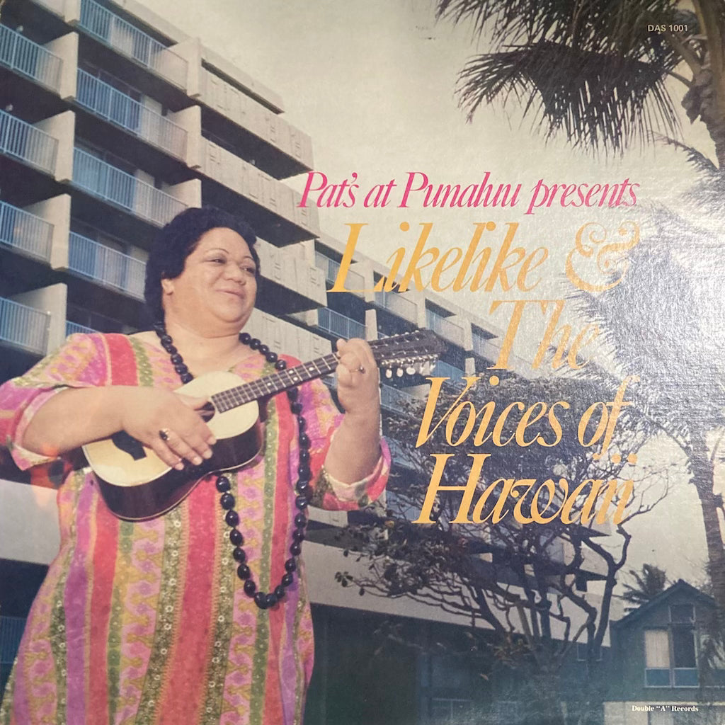 Likelike & The Voices of Hawaii - Pat's at Punaluu Presents