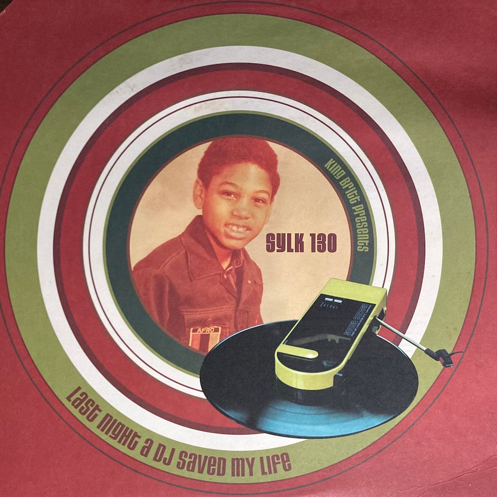 King Britt Presents Sylk 130 – Last Night A DJ Saved My Life