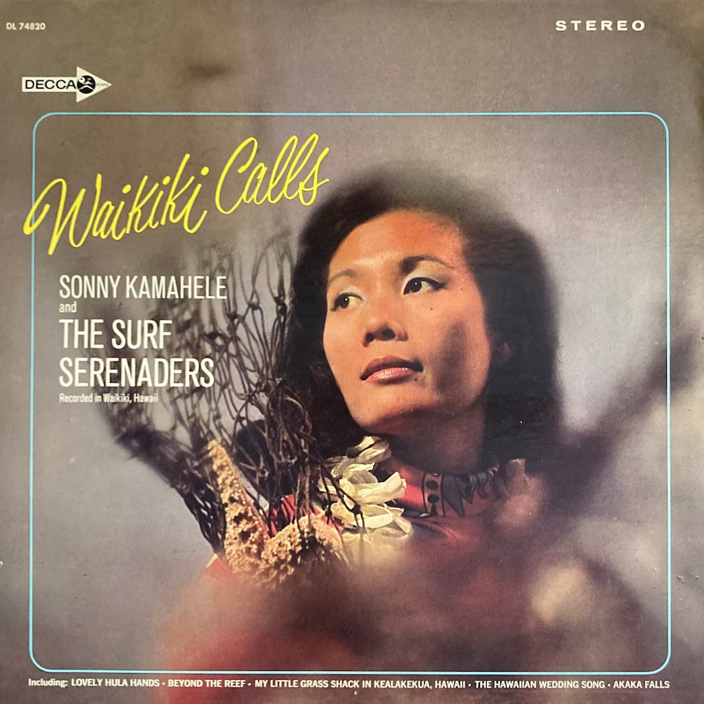 Sonny Kamahele and The Surf Serenaders - Waikiki Calls