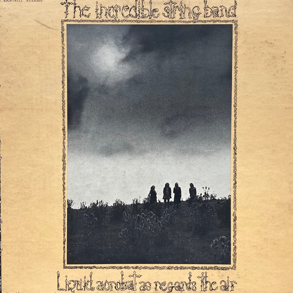 The Incredible String Band - Liquid Acrobat as Regards The Air