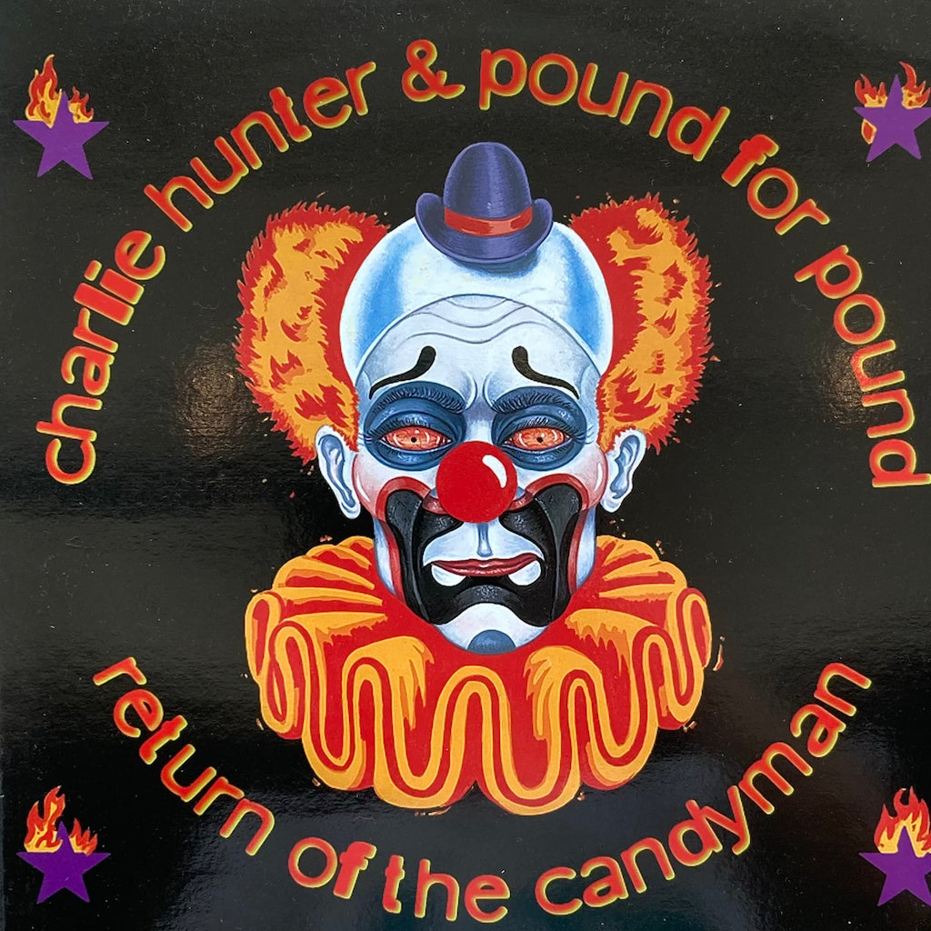 Charlie Hunter & Pound for Pound - Return of the Candyman