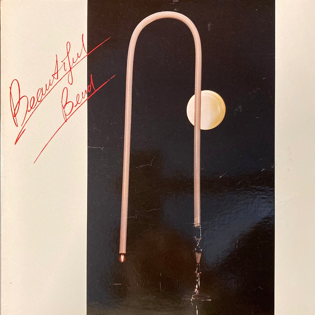 Beautiful Bend – Make That Feeling Come Again!