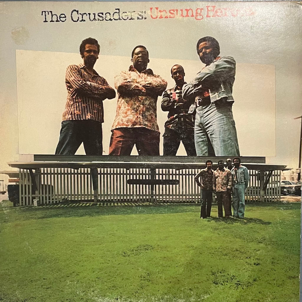 The Crusaders - Unsung Heroes