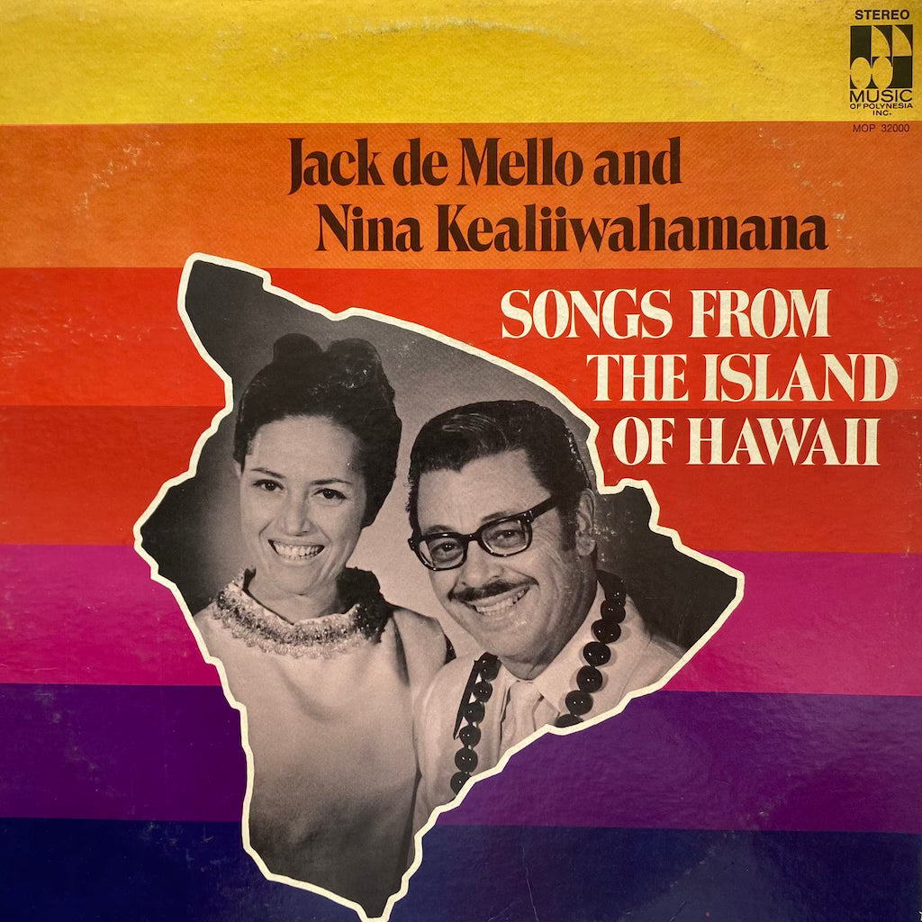 Jack de Mello and Nina Kealiiwahamana - Songs From the Island of Hawaii