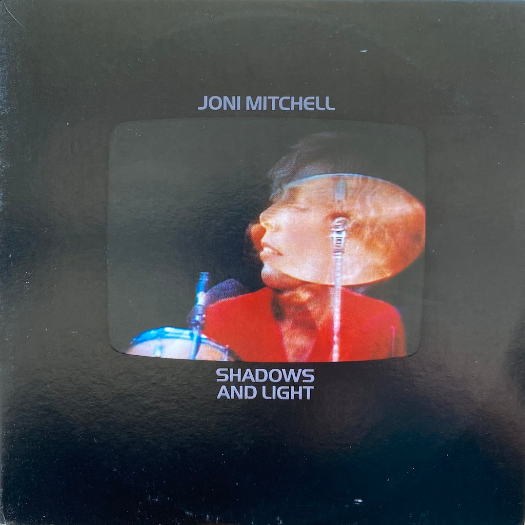 Joni Mitchell - Shadows and Light