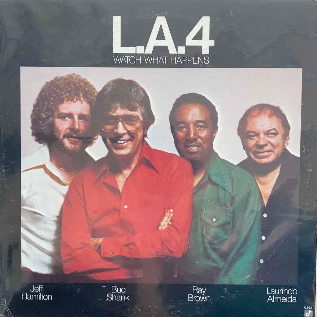 L.A.4 - Watch What Happens