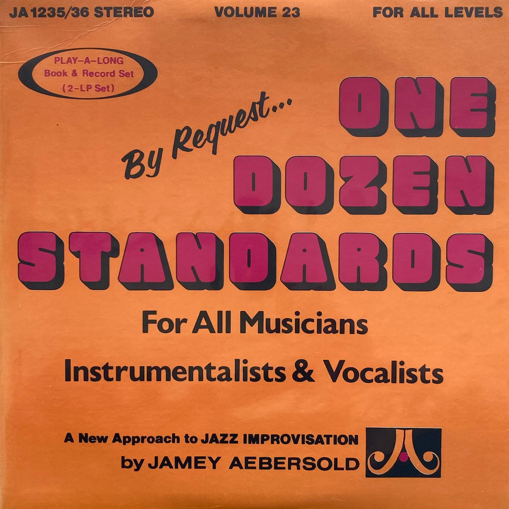 One Dozen Standards For All Musicians, Instrumemtalists & Vocalists