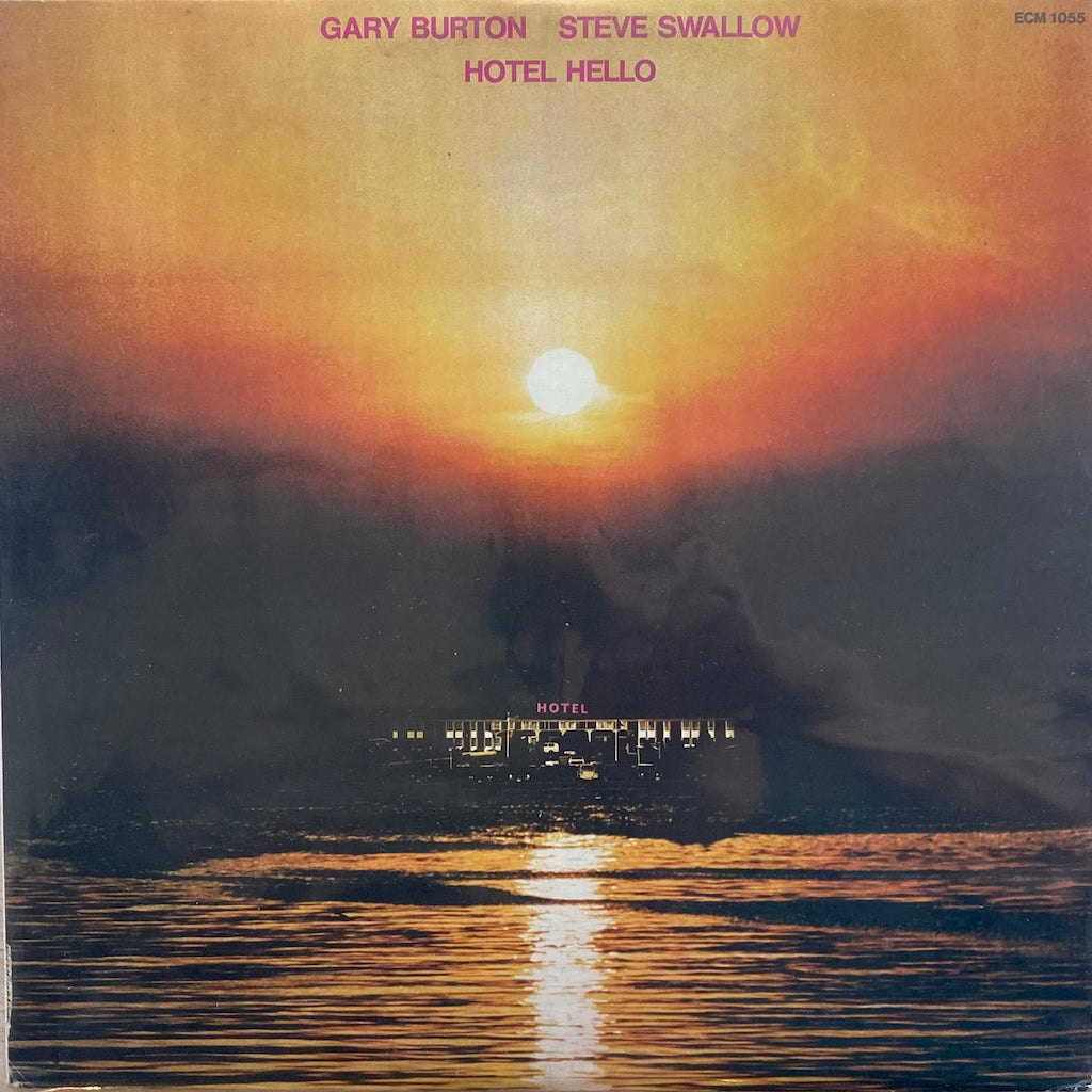 Garry Burton, Steve Swallow - Hotel Hello