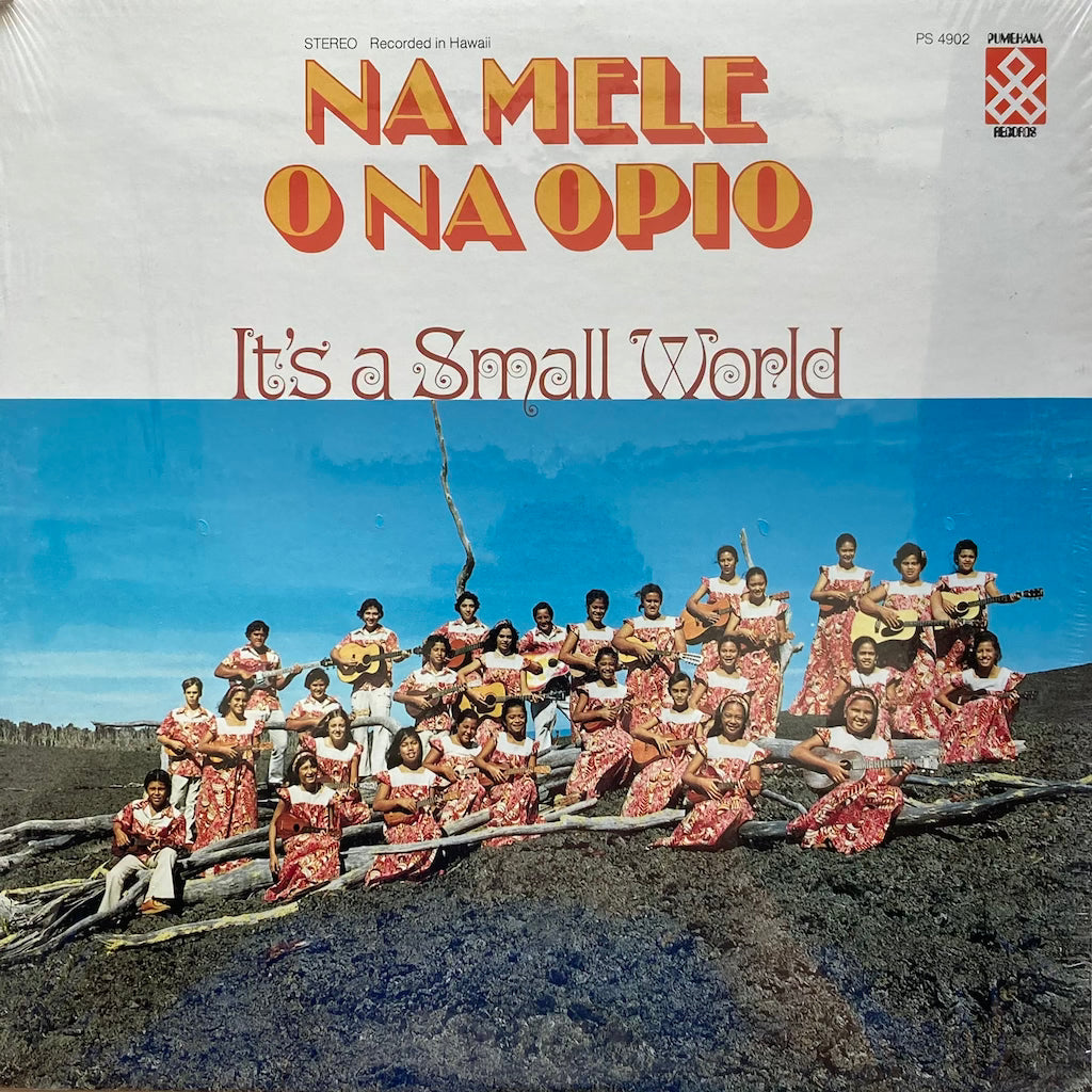 Na Mele o Na Opio - It's a Small World