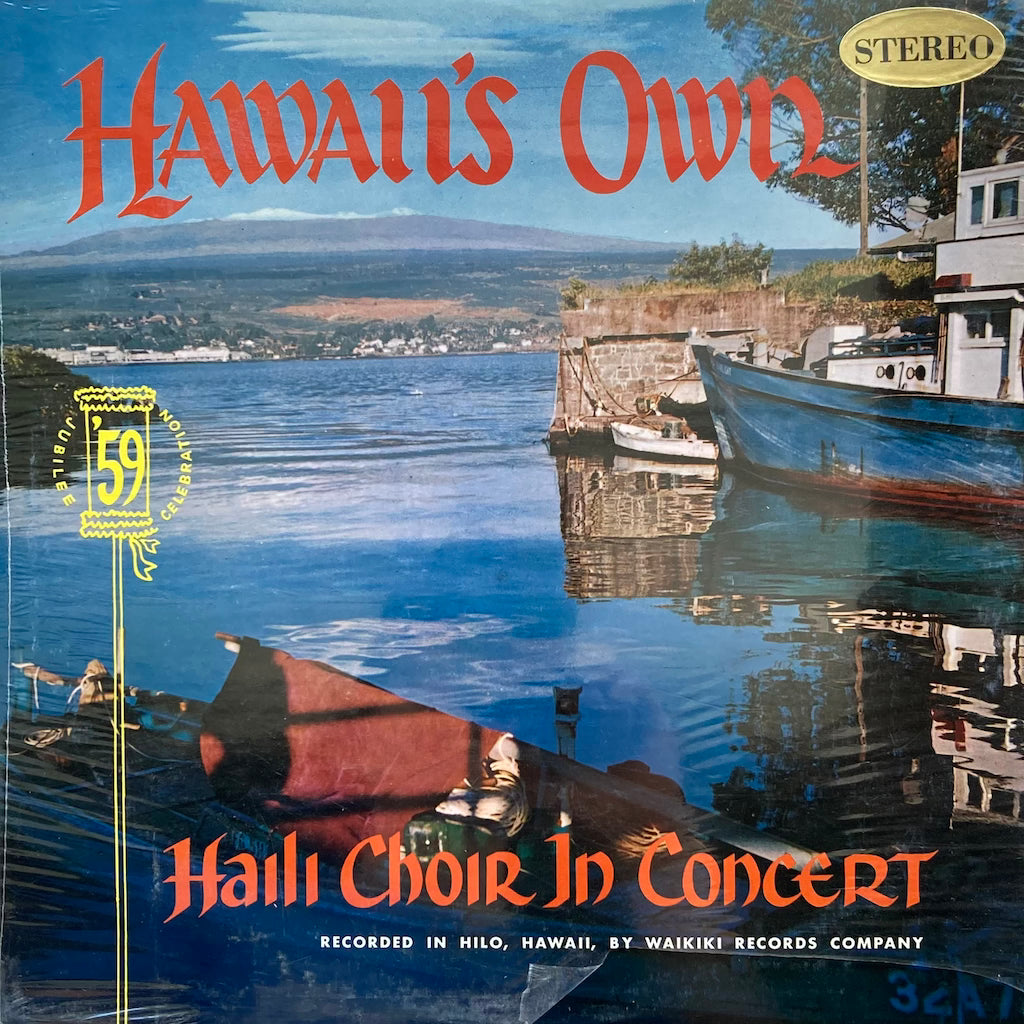 Haili Choir in Concert - Hawaii's Own