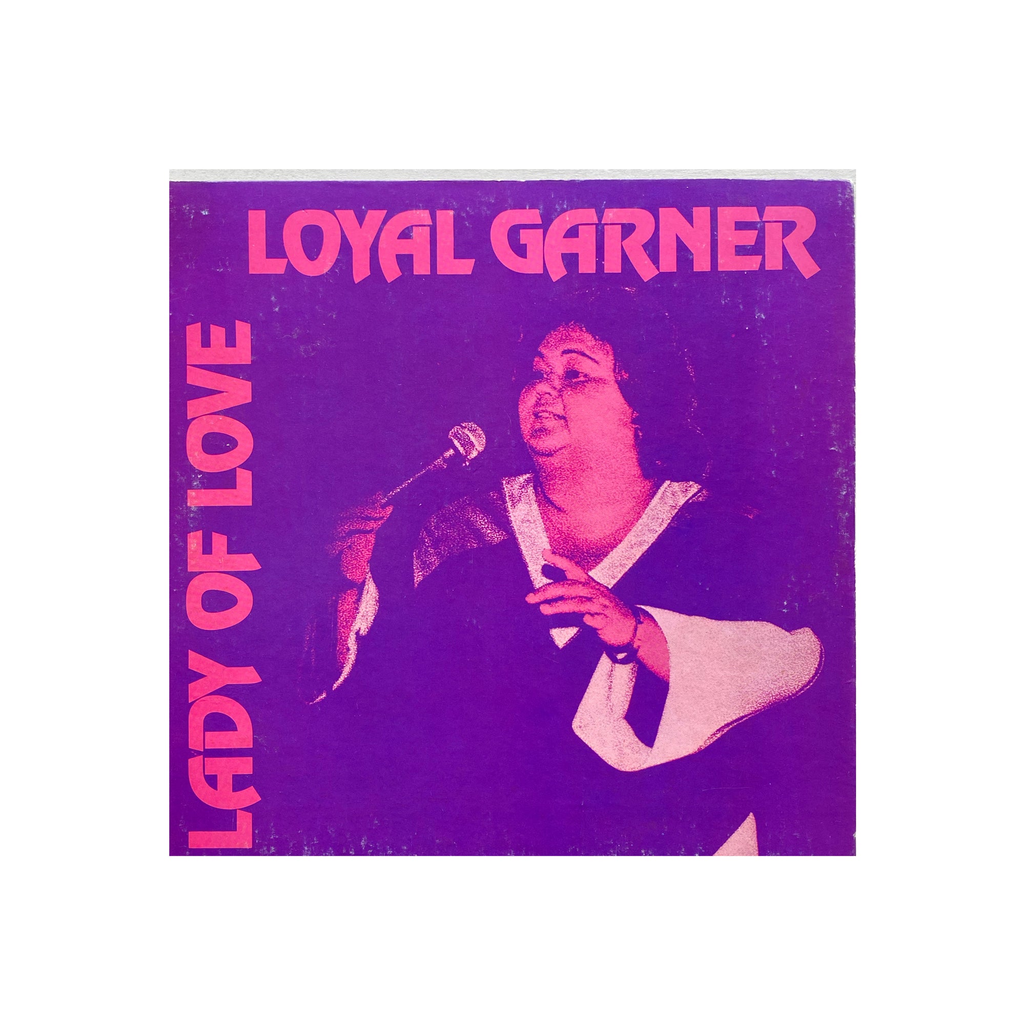 Loyal Garner - Lady of Love (44479b)