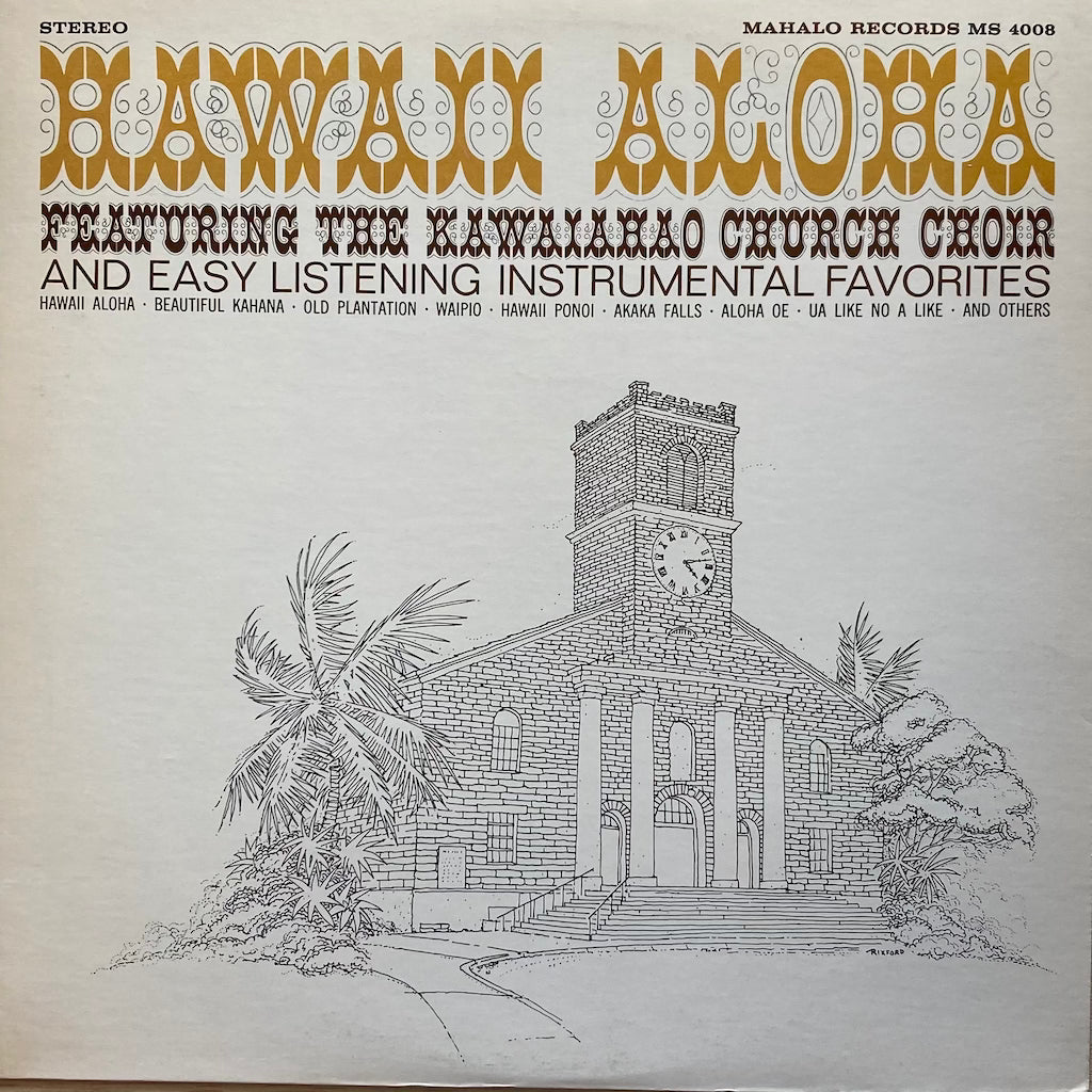 Kawaiahao Church Choir - Hawaii Aloha