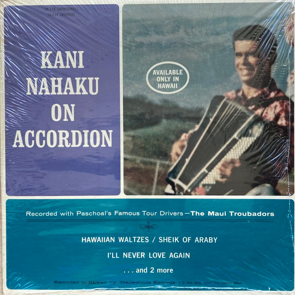 The Second Nelson Waikiki Album, Kani Nahaku on Accordion